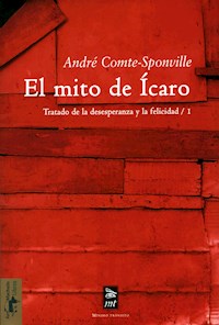 El mito de Ícaro - André Comte-Sponville - E-Book