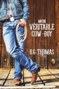 Mon véritable cow-boy - B.G. Thomas - E-Book