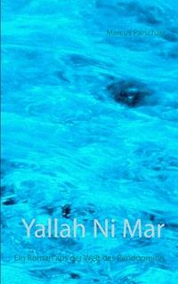 Yallah Ni Mar - Marcus Parschau - E-Book