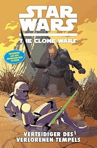 Star Wars: The Clone Wars (zur TV-Serie), Band 15 - Verteidiger des verlorenen Tempels - Justine Aclin - E-Book