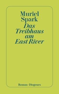 Das Treibhaus am East River - Muriel Spark - E-Book