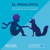 El Principito - Antoine De Saint Exupery - Hörbuch