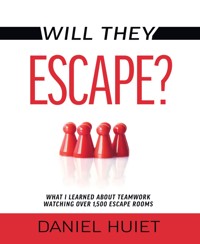 Will They Escape? - Daniel Huiet - E-Book