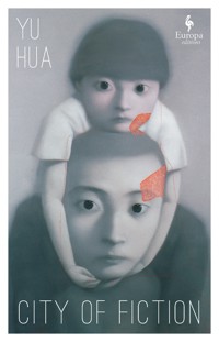 City of Fiction - Yu Hua - E-Book