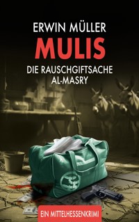 Mulis - Erwin Müller - E-Book