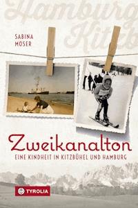 Zweikanalton - Sabina Moser - E-Book