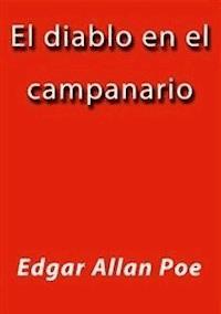 El diablo en el campanario - Edgar Allan Poe - E-Book