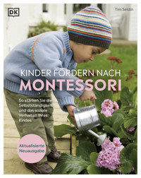 Kinder fördern nach Montessori - Tim Seldin - E-Book