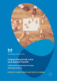 Interprofessional Care and Mental Health -  - E-Book
