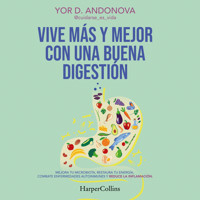 Vive más y mejor con una buena digestión - Yor D. Andonova - Hörbuch