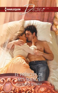 El príncipe de mis sueños - Elizabeth Bevarly - E-Book