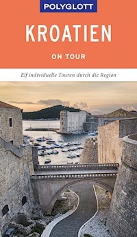POLYGLOTT on tour Reiseführer Kroatien - Friedrich Köthe - E-Book
