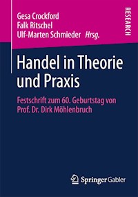 Handel in Theorie und Praxis -  - E-Book
