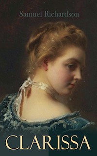 Clarissa - Samuel Richardson - E-Book