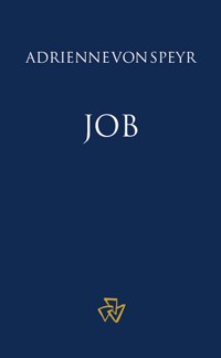 Job - Adrienne von Speyr - kostenlos E-Book