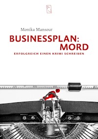 Businessplan Mord - Monika Mansour - E-Book