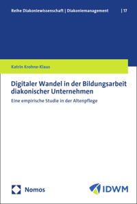 Digitaler Wandel in der Bildungsarbeit diakonischer Unternehmen - Katrin Krohne-Klaus - E-Book