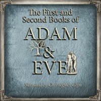 The First and Second Books of Adam and Eve - Christopher Glyn - Hörbuch