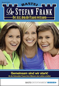 Dr. Stefan Frank 2243 - Stefan Frank - E-Book
