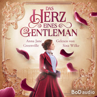 Das Herz eines Gentleman (Ungekürzt) - Anna Jane Greenville - Hörbuch