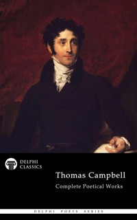 Delphi Complete Poetical Works of Thomas Campbell Illustrated - Thomas Campbell - E-Book