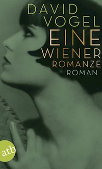 Eine Wiener Romanze - David Vogel - E-Book