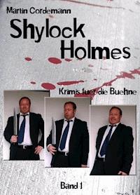 Shylock Holmes - Martin Cordemann - E-Book