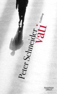 Vati - Peter Schneider - E-Book