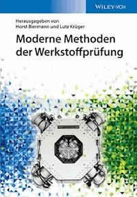 Moderne Methoden der Werkstoffprüfung -  - E-Book