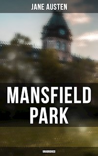 Mansfield Park (Unabridged) - Jane Austen. - E-Book