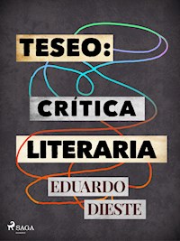 Teseo: Crítica literaria - Eduardo Dieste - E-Book
