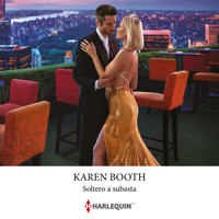 Soltero a subasta - Karen Booth - Hörbuch