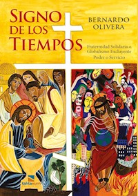 Signo de los tiempos - Bernardo Olivera - E-Book