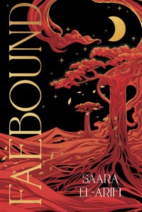 Faebound - Saara El-Arifi - E-Book