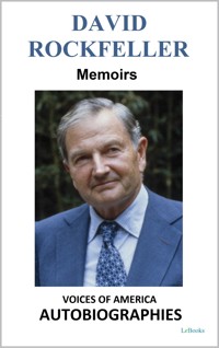 David Rockefeller - Memoirs - David Rockefeller - E-Book