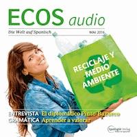 Spanisch lernen Audio - Recycling und Umwelt - Spotlight Verlag - Hörbuch