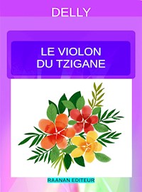 Le violon du tzigane - Delly - E-Book