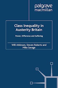 Class Inequality in Austerity Britain - - E-Book