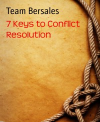 7 Keys to Conflict Resolution - Team Bersales - E-Book