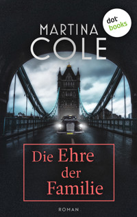 Die Ehre der Familie - Martina Cole - E-Book