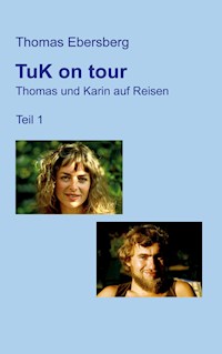 TuK on tour - Thomas Ebersberg - E-Book