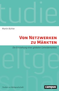 Von Netzwerken zu Märkten - Martin Bühler - kostenlos E-Book