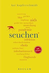 Seuchen. 100 Seiten - Kai Kupferschmidt - E-Book