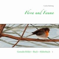 Flora und Fauna - Carola Mehring - E-Book