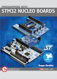 Programming with STM32 Nucleo Boards - Dogan Ibrahim - E-Book