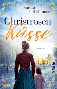 Christrosenküsse - Sandra Hoffsümmer - E-Book