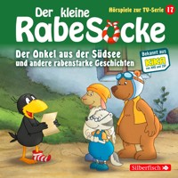 Der Onkel aus der Südsee, Der große Streichewettbewerb, Rollentausch, Der Schatzkistentag (Der kleine Rabe Socke - Hörspiele zur TV Serie 17) - Jan Strathmann - Hörbuch