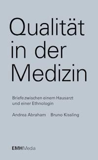 Qualität in der Medizin - Andrea Abraham - E-Book