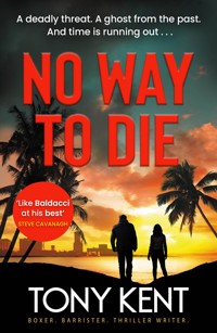 No Way to Die - Tony Kent - E-Book