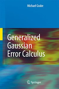 Generalized Gaussian Error Calculus - Michael Grabe - E-Book